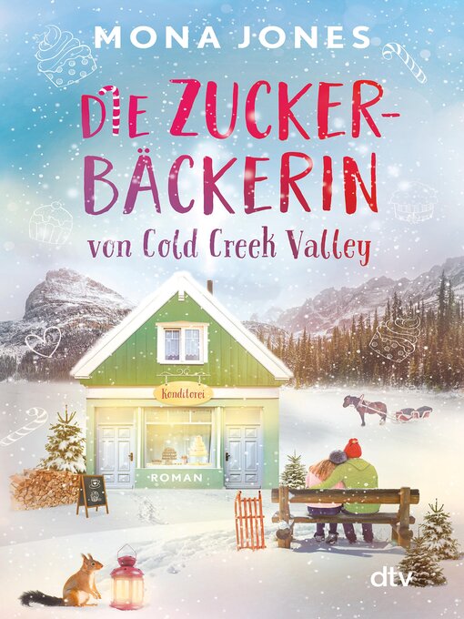Title details for Die Zuckerbäckerin von Cold Creek Valley by Mona Jones - Available